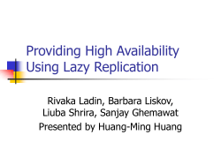 Providing High Availability Using Lazy Replication