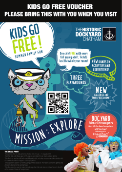 Kids Go Free Voucher 2016 - The Historic Dockyard Chatham