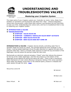 symptom - valve stays on