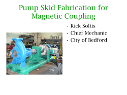Pump Skid Fabrication for Magnetic Coupling
