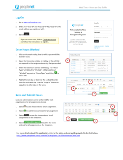 Log On Enter Hours Worked Save and Submit
