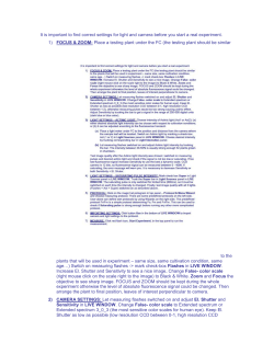 It is important to find correct settings for light and camera before you