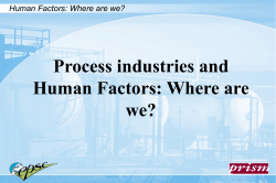 Process Industries and Human Factors: Where are we?