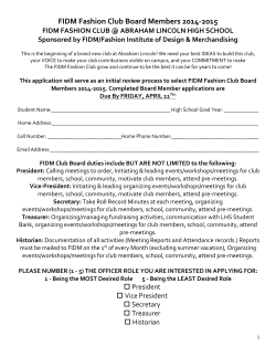 FIDM Club Board duties include BUT ARE NOT LIMITED to the