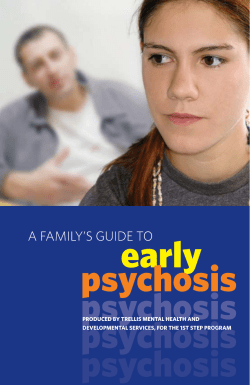 A Family`s Guide to Early Psychosis