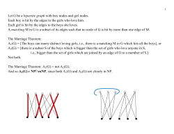 Let G be a bipartite graph with boy nodes and girl nodes
