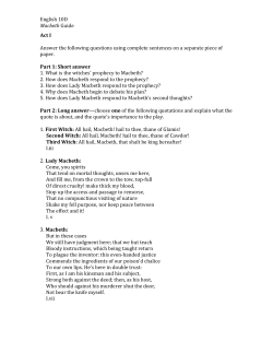 English 10D Macbeth Guide Act I Answer the following questions
