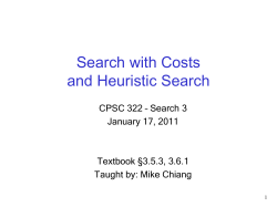 Search with Costs and Heuristic Search