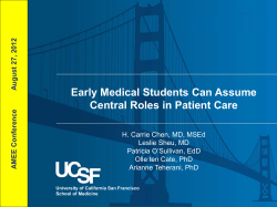Early Medical Students Can Assume Central Roles in