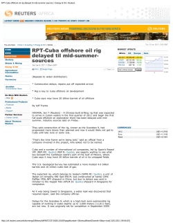 RPT-Cuba offshore oil rig delayed til mid-summer