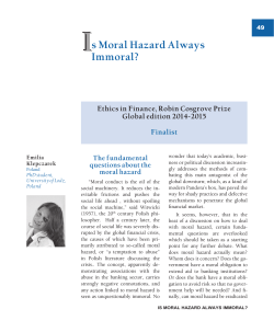 s Moral Hazard Always Immoral?