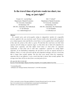 Is the travel time of private roads too short, too long, or just