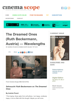 The Dreamed Ones (Ruth Beckermann, Austria) &mdash; Wavelengths