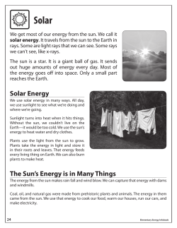 Solar Energy The Sun`s Energy is in Many Things