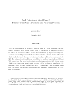 Bank Bailouts and Moral Hazard? Evidence from Banks` Investment