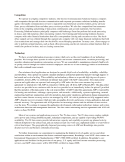 Competition We operate in a highly competitive industry. Our