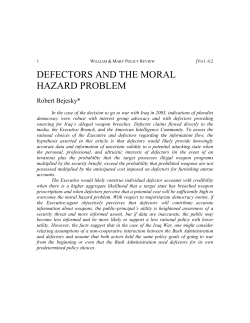 defectors and the moral hazard problem
