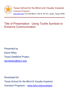 Tactile Symbols: Where to Start - Texas School for the Blind and