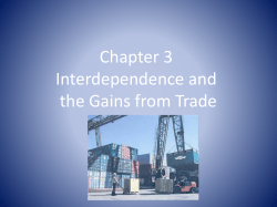 Chapter 3 Interdependence and the Gains from Trade