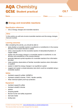 Student practical Name Class Date Energy and reversible reactions