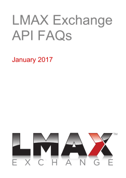 LMAX Exchange API FAQs