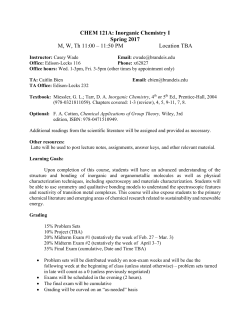 CHEM 121A: Inorganic Chemistry I Spring 2017 M, W, Th 11:00 &ndash; 11