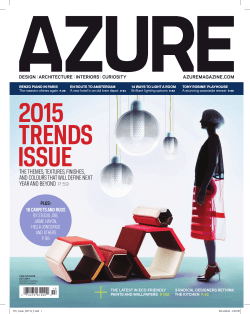 the themes, textures, finishes, and colours that will define next year