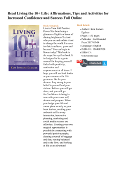 Read Living the 10+ Life: Affirmations, Tips and