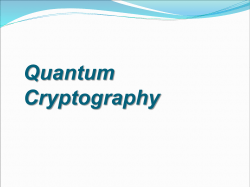 Quantum Cryptography - 123seminarsonly.com