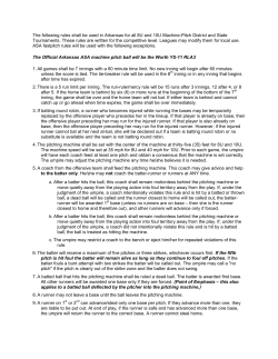 The following rules shall be used in Arkansas for all 8U and 10U