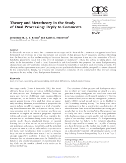 Theory and Metatheory in the Study of Dual Processing: Reply to