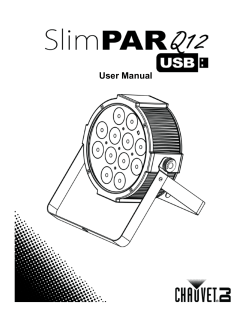 SlimPAR Q12 USB User Manual Rev. 2