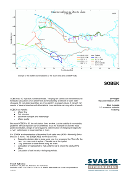 SOBEK is a 1D hydraulic numerical model. The program carries out