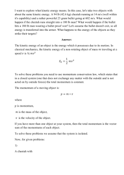 I want to explore what kinetic energy means. In this case, let`s take