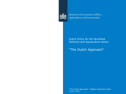 Dutch Policy for the Northsea fisheries ans aquaculture sector