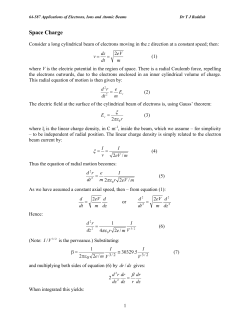 Consider a long cylindrical beam of electrons moving in the z