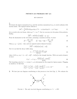PHYSICS 218 PROBLEM SET #4 We denote the lepton momentum