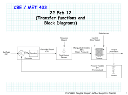 CBE / MET 433 22 Feb 12 (Transfer functions and Block Diagrams)