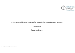 HTS &ndash; An Enabling Technology for Spherical Tokamak Fusion