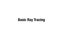 Basic Ray Tracing - UT Computer Science