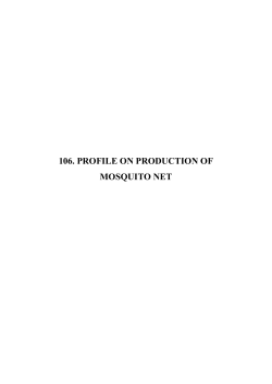 106. profile on production of mosquito net