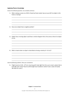 Applying Physics Knowledge Answer the following questions. Use
