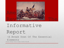 American Revolution * The Informative Report