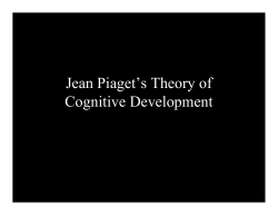 Jean Piaget`s Theory of Cognitive Development