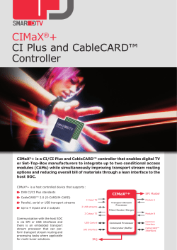 CIMaX&reg;+ CI Plus and CableCARD&trade; Controller