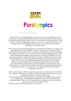 Began in 1948 in Aylesbury (England), the first sports games for