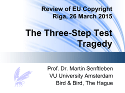 Review of EU Copyright Riga, 26 March 2015 The Three - VU-dare
