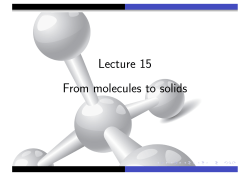 Lecture 15 From molecules to solids