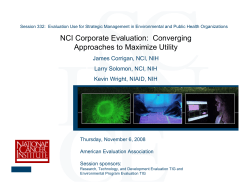 NCI Corporate Evaluation: Converging Approaches to Maximize Utility