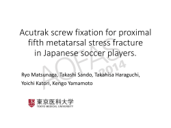 Acutrak screw fixation for proximal fifth metatarsal stress